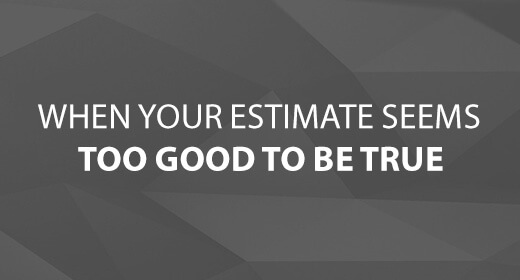 When Your Estimate Seems Too Good To Be True text image