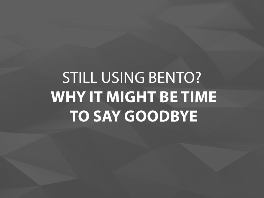 Still Using Bento? – Why It Might Be Time to Say Goodbye Main Title Image