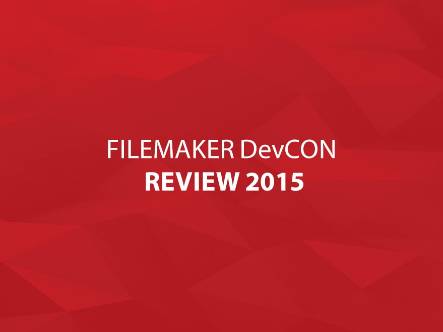 FileMaker DevCon Review 2015 Main Title Image