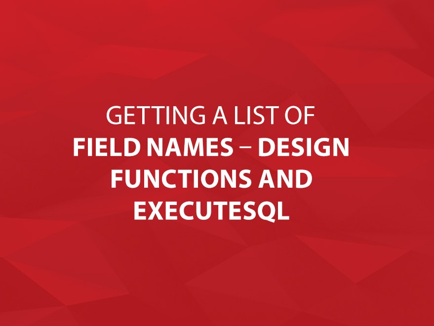 Getting a List of Field Names Main Title Image