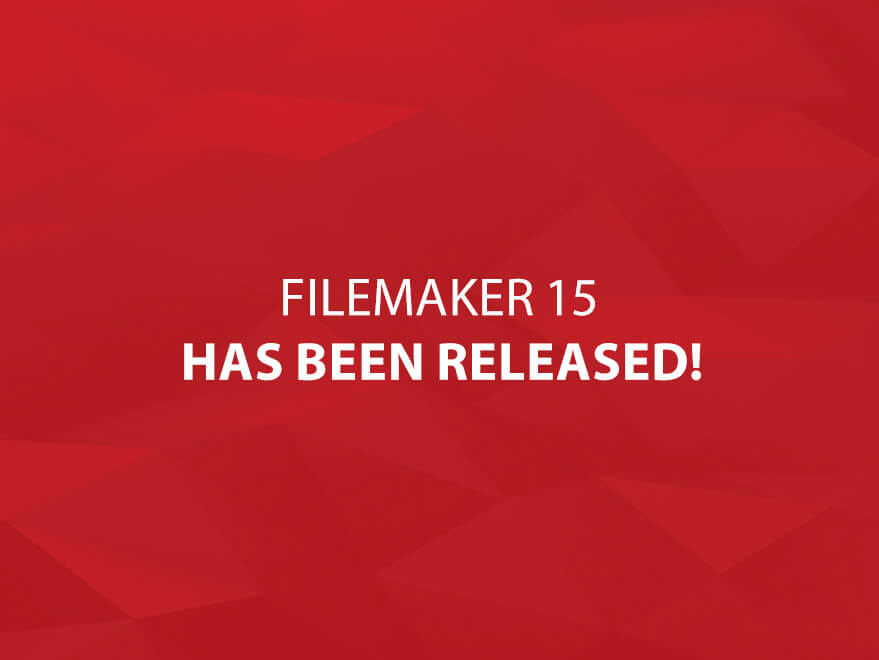FileMaker 15 Has Been Released